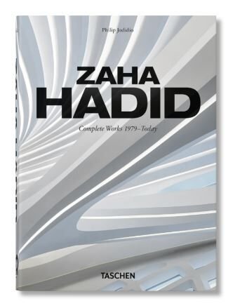 Zaha Hadid. Complete Works 1979–Today. 40th Ed.