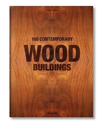 100 Contemporary Wood Buildings XL