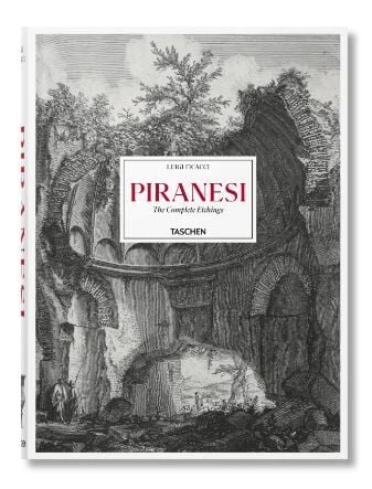 Piranesi. The Complete Etchings XL