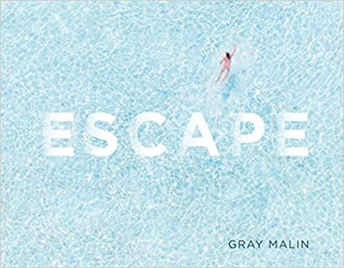 ESCAPE-GRAY MALIN