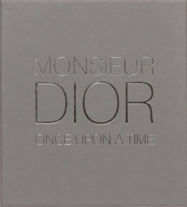 Monsieur Dior: Once upon a time