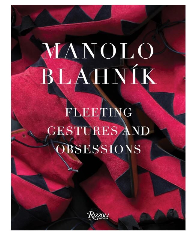 Manolo Blahnik: Fleeting Gestures and Obsessions