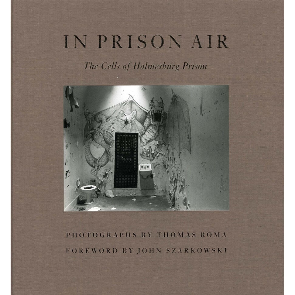 In Prison AirThe Cells Of Holmesburg Prison