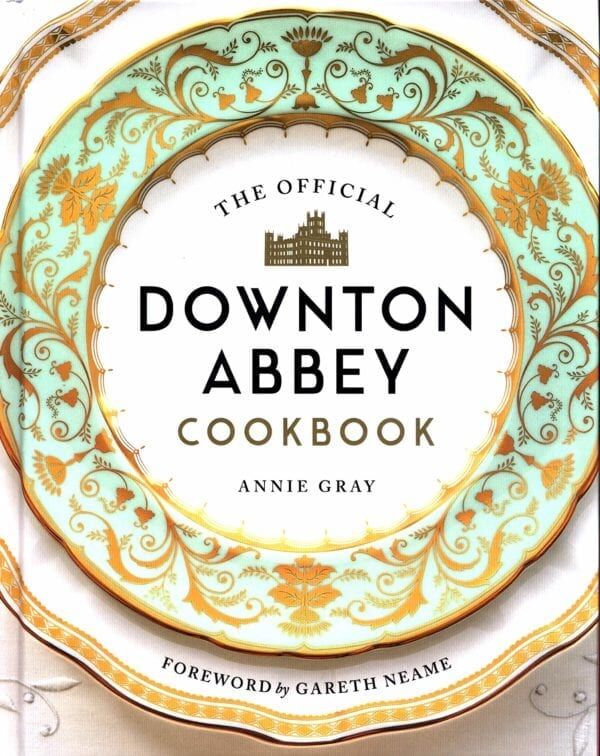 Downton Abbey Cookbook