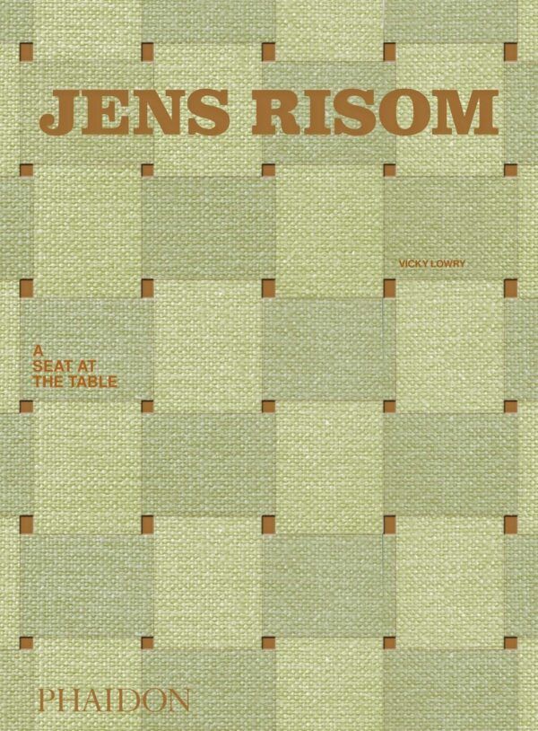 Jens Risom: A Seat at the Table Vicky Lowry