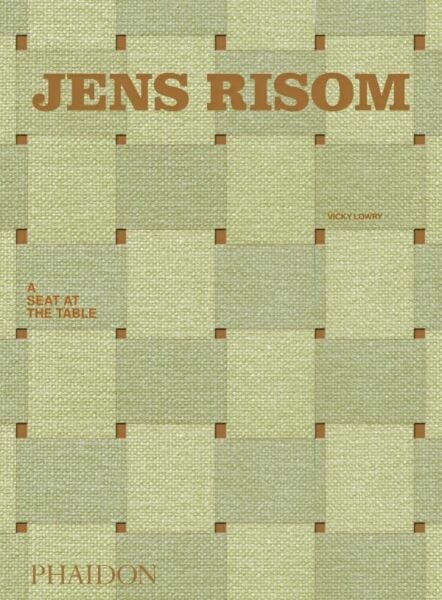 Jens Risom: A Seat at the Table Vicky Lowry