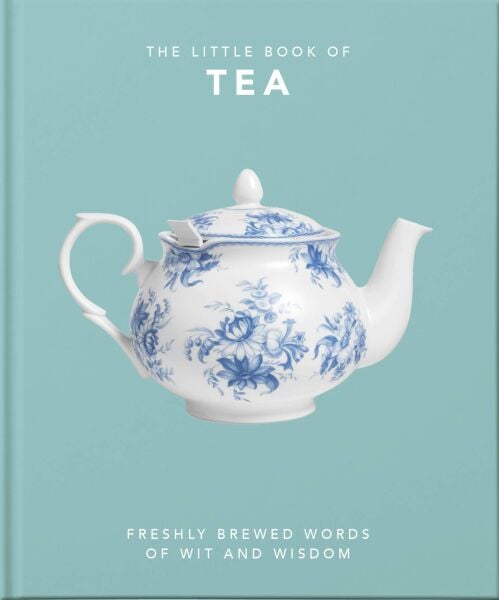 The Little Book Of Tea