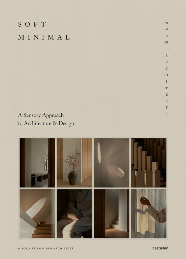 Soft Minimal – By Norm Architects
